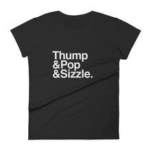 Load image into Gallery viewer, Fitted Thump, Pop, Sizzle Tee
