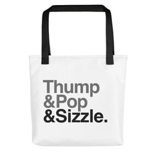 Load image into Gallery viewer, Thump, Pop, Sizzle Tote
